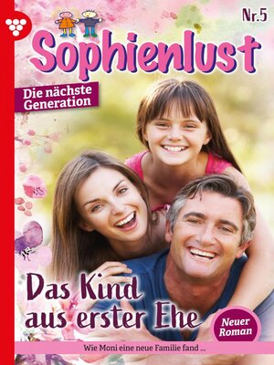 cover image of Sophienlust--Die nächste Generation 5 – Familienroman